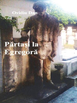 cover image of Părtași la Egregoră